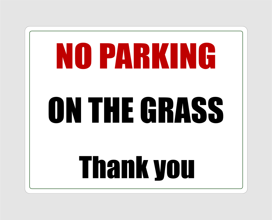 No Parking On The Grass Sign