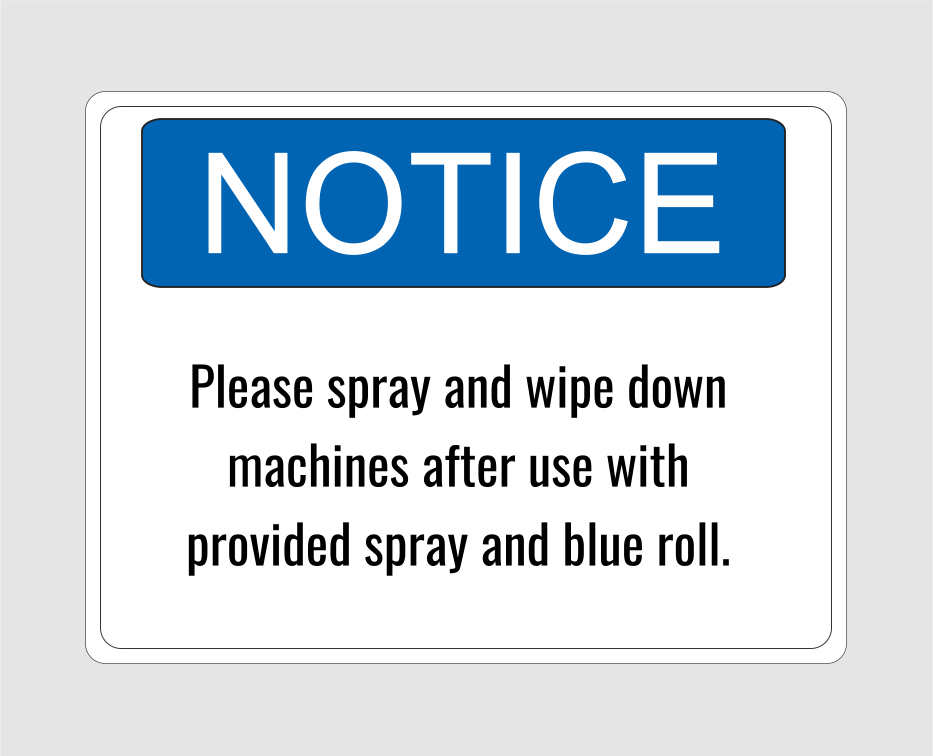 Please Spray And Wipe Down Machines Gym Sign
