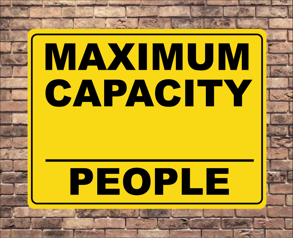 Maximum Capacity  Wall / Door Sign