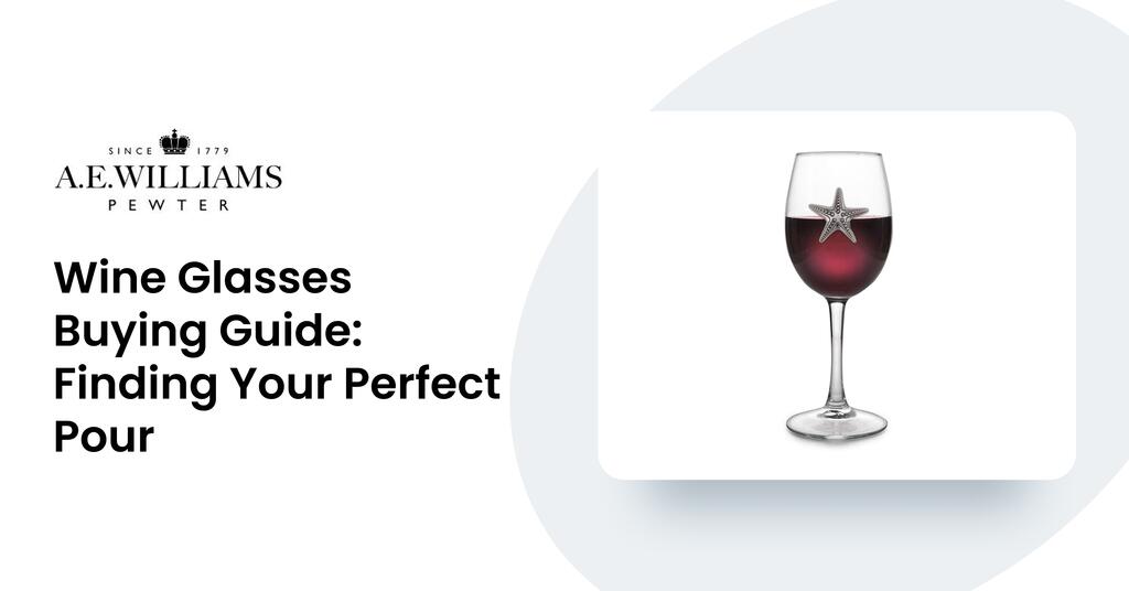 Wine Glasses Buying Guide: Finding Your Perfect Pour