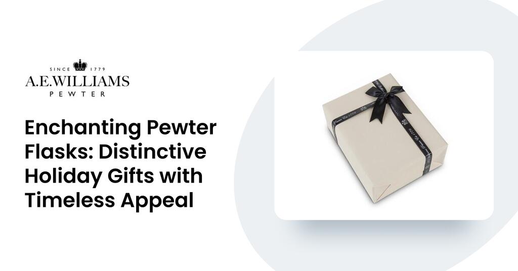 Enchanting Pewter Flasks: Distinctive Holiday Gifts with Timeless Appeal