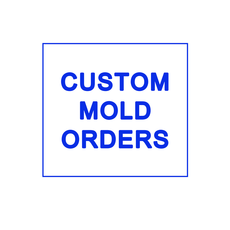 Custom 3D/Silicone Molds Starting at: