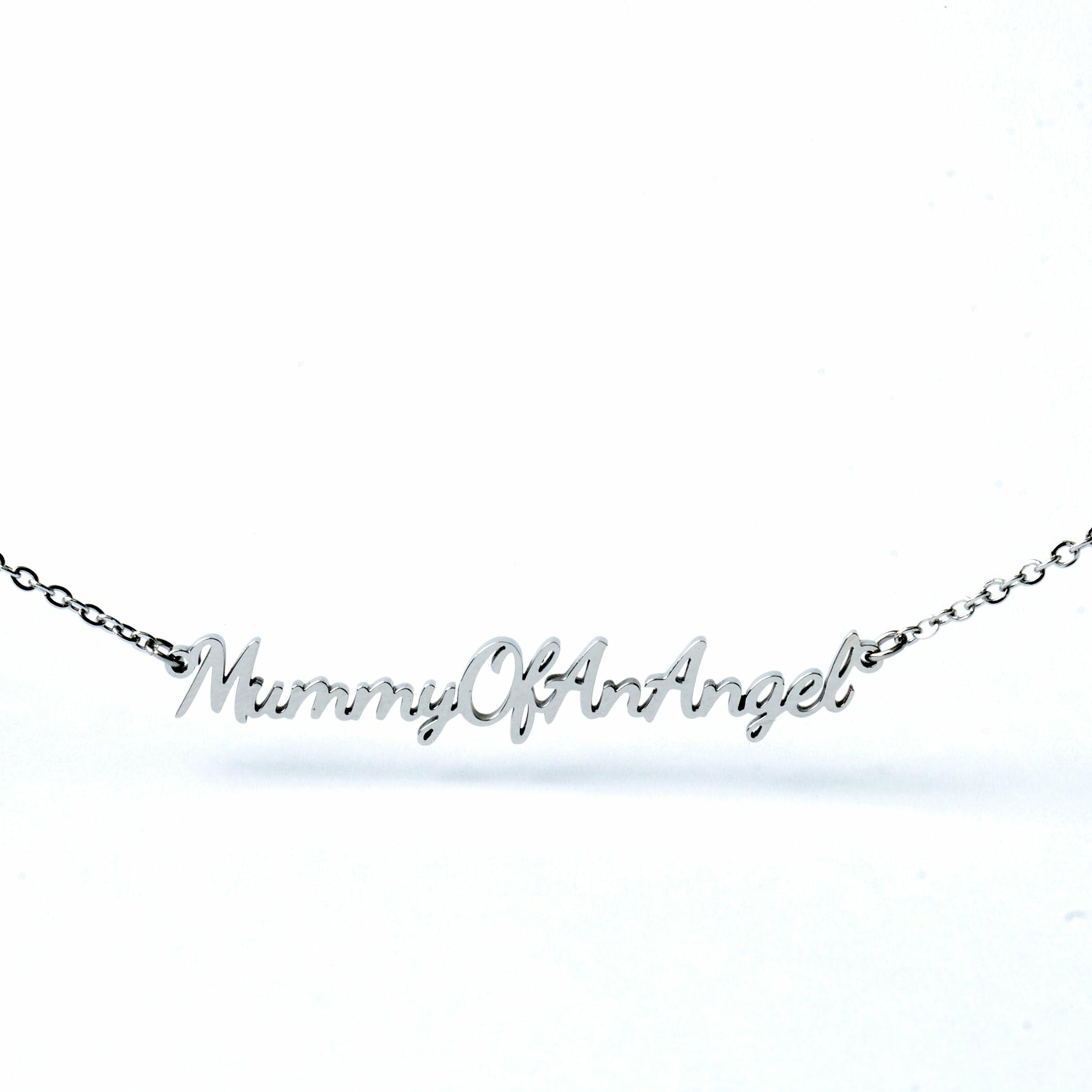 Mummy of an Angel necklace laid flat showing stainless steel chain and ‘Mummy of an Angel’ script pendant