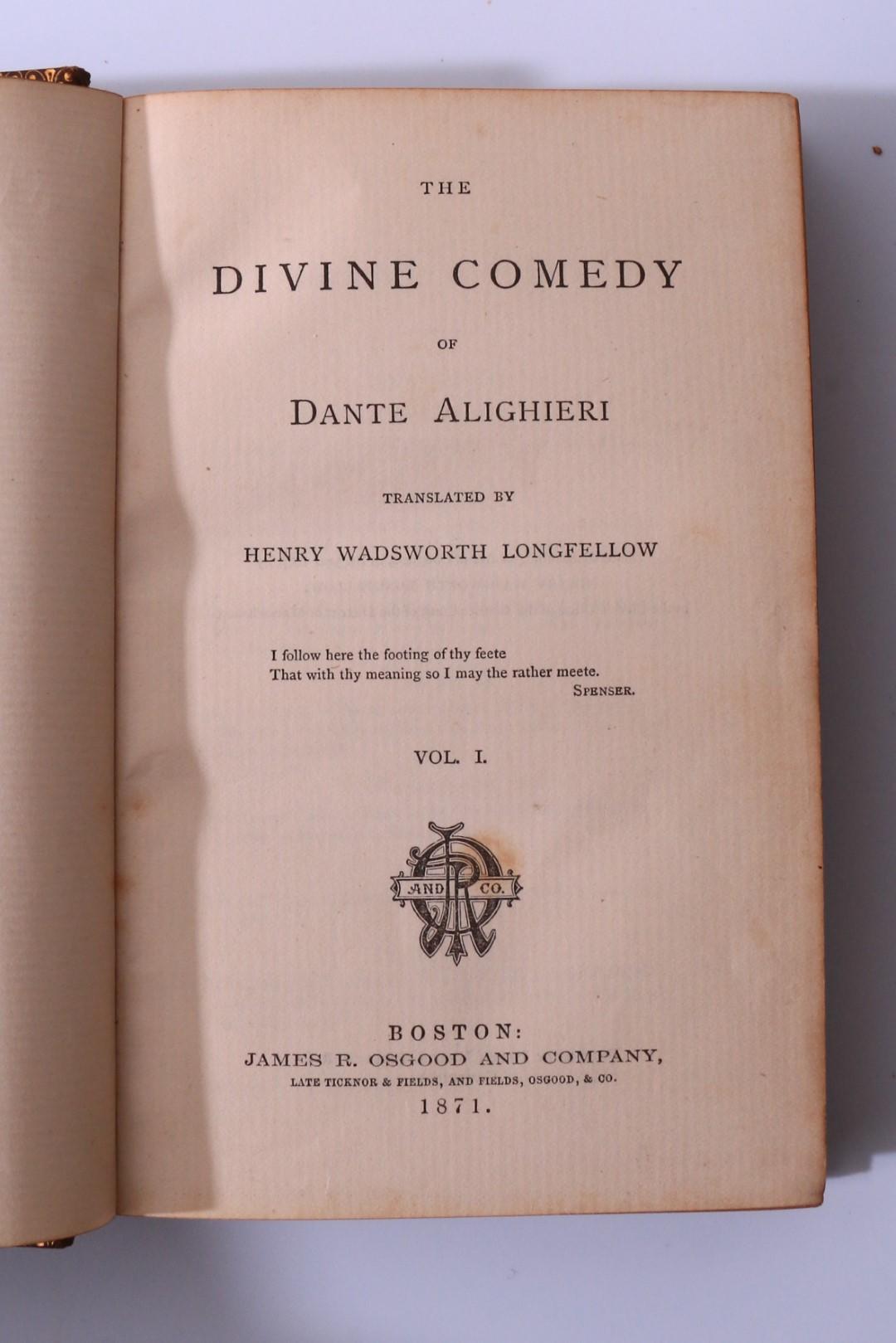 Dante Alighieri [trans. Henry Wadsworth Longfellow] - The Divine Comedy - Osgood and Co., 1871, First Edition.