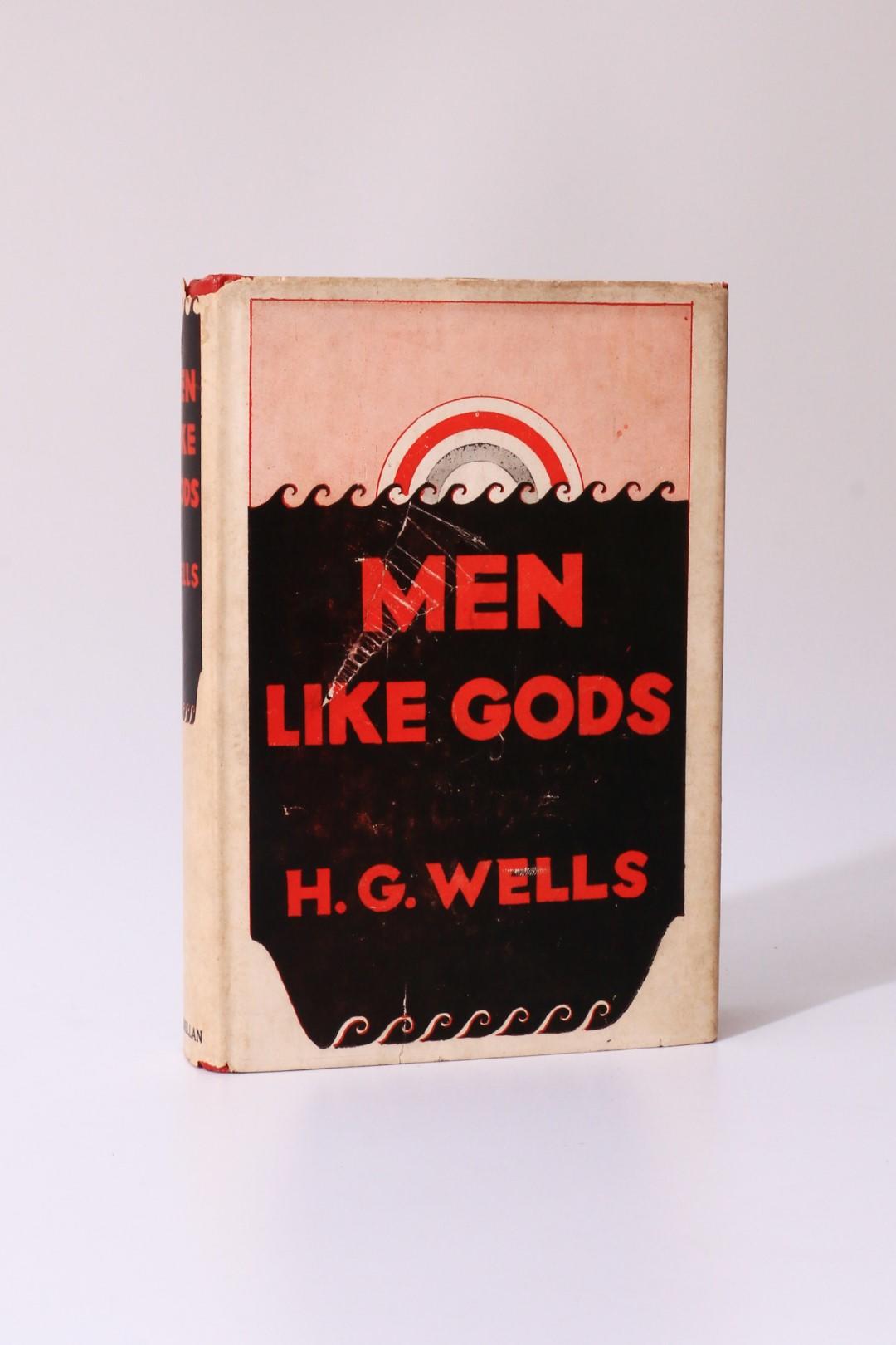H.G. Wells - Men Like Gods - Macmillan, 1923, First Edition.