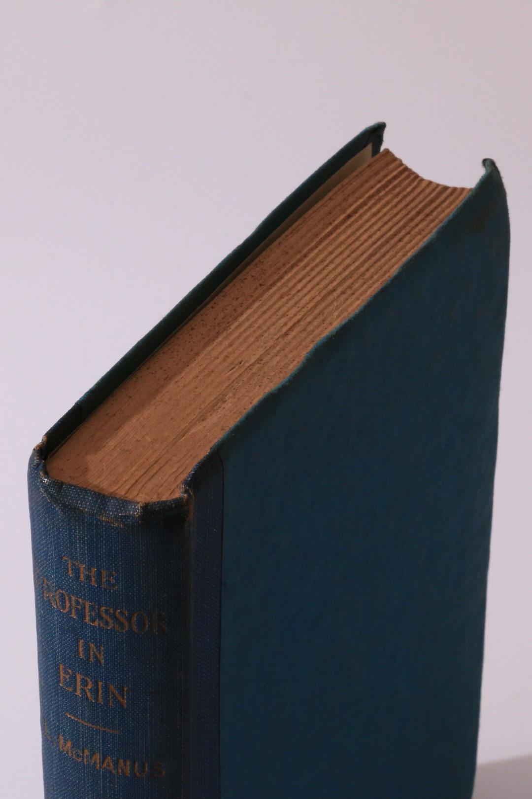 L. McManus - The Professor in Erin - M.H. Gill and Son, 1918, First Edition.