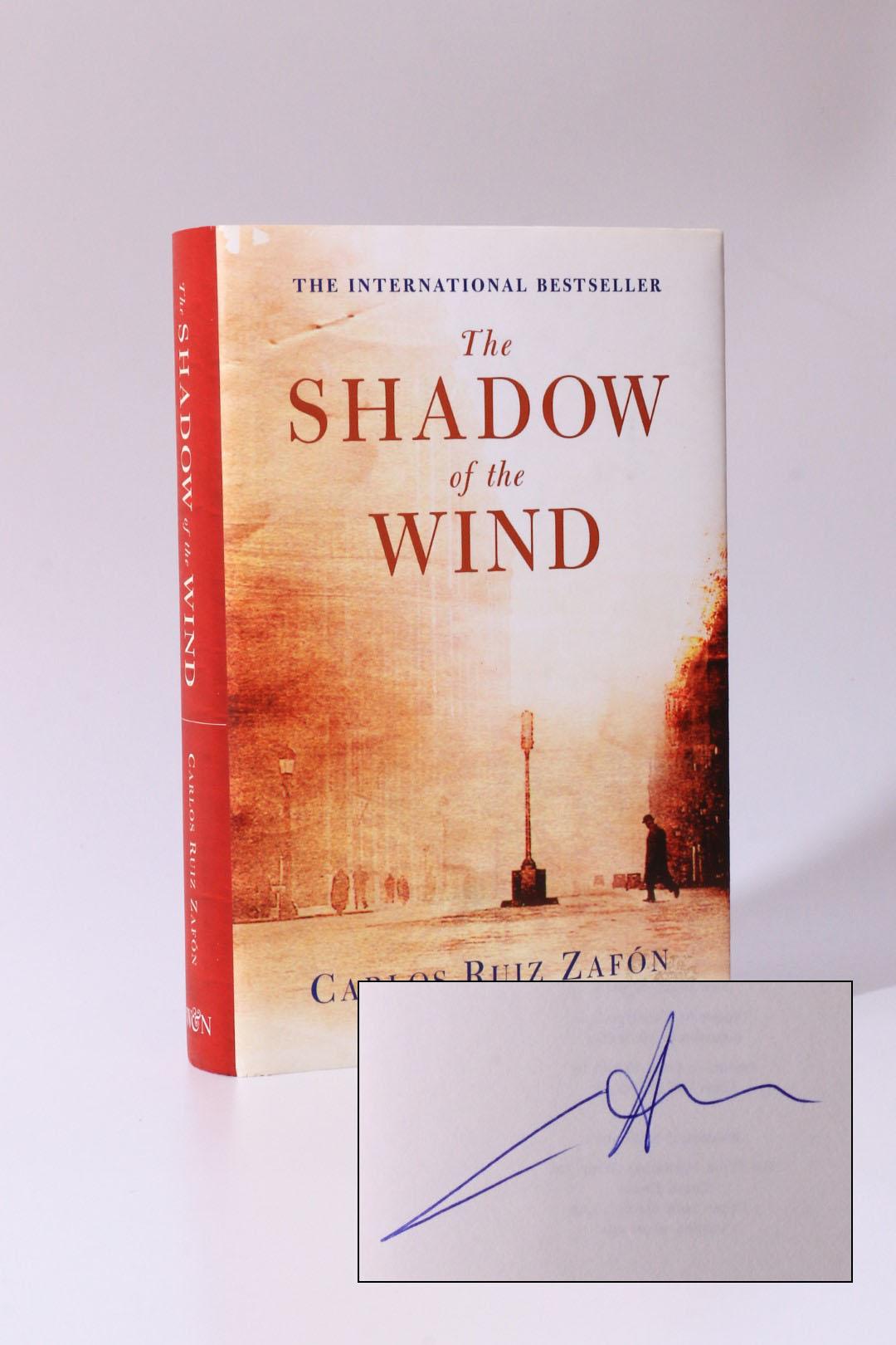 Carlos Ruiz Zafon - The Shadow of the Wind - Weidenfeld & Nicolson, 2004, Signed First Edition.