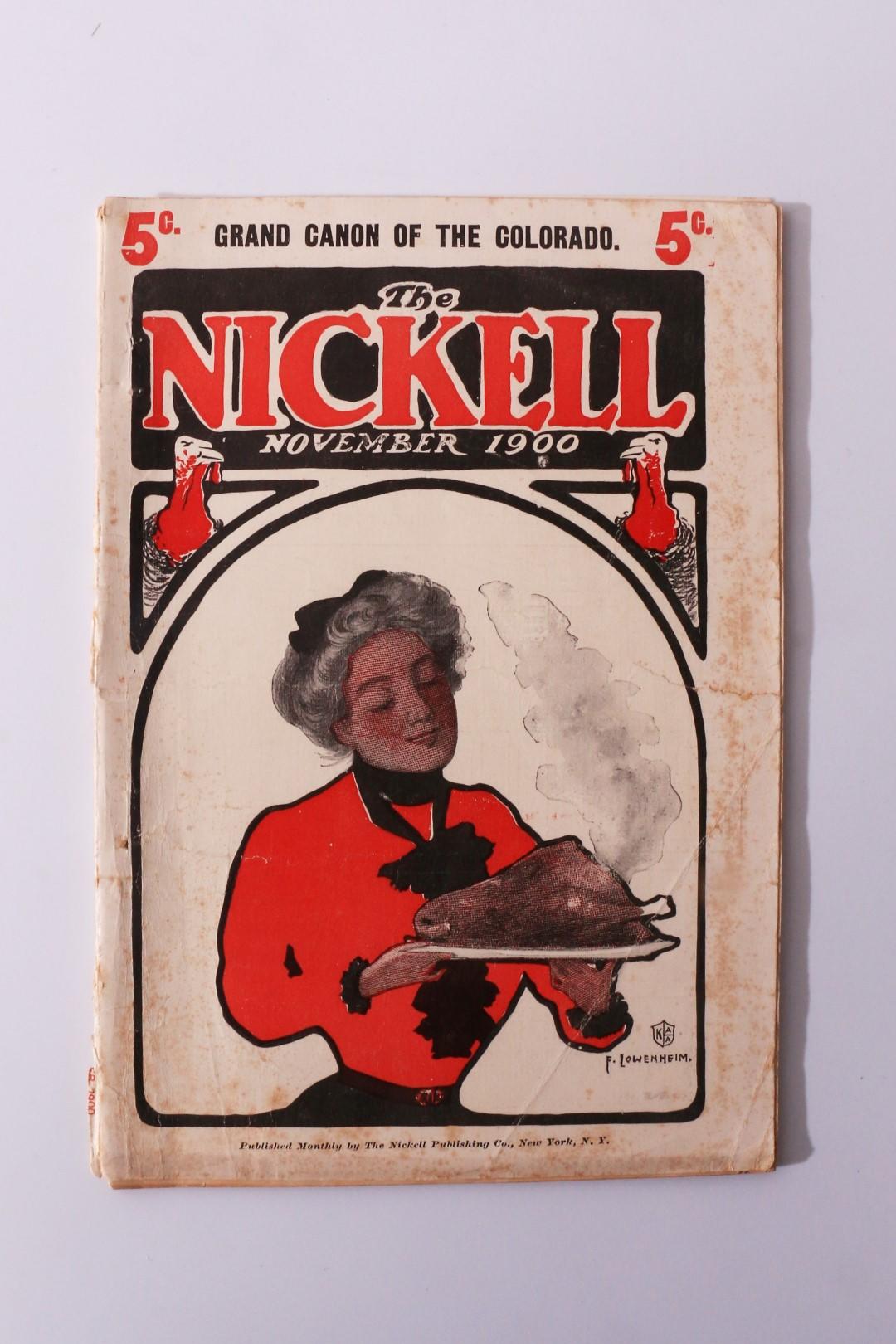 Various - The Nickell - November 1900 - The Nickell Publishing, 1900, First Edition.