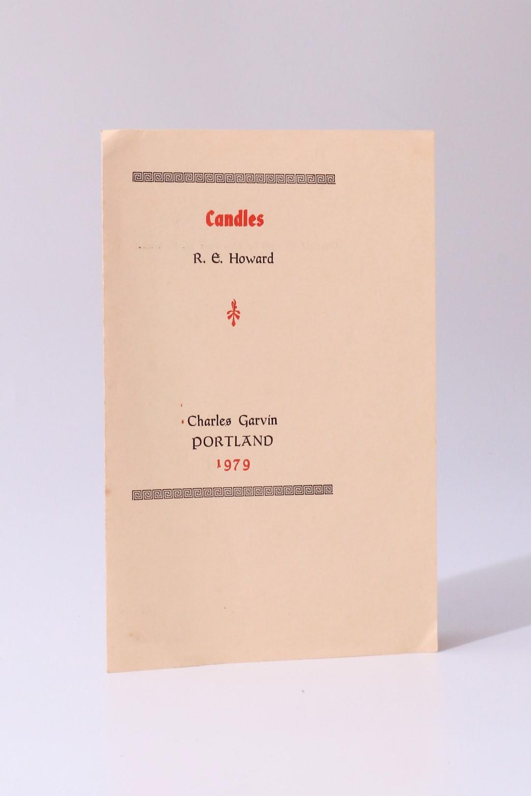 R.E. Howard - Candles - Charles Garvin, 1979, Limited Edition.