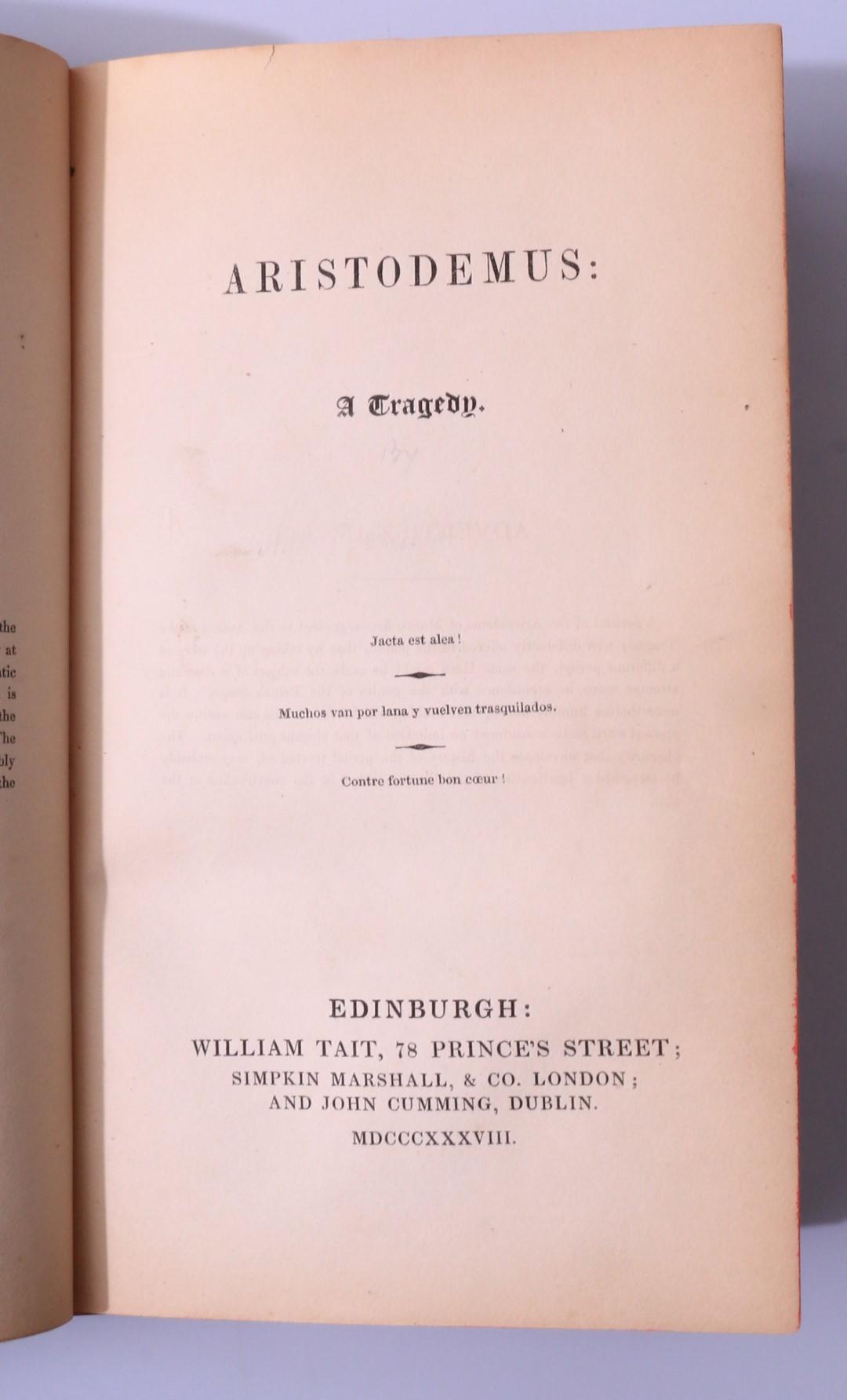 Anonymous [Catherine Crowe] - Aristodemus: A Tragedy - William Tait, Simpkin Marshll, John Cumming, 1838, Signed First Edition.