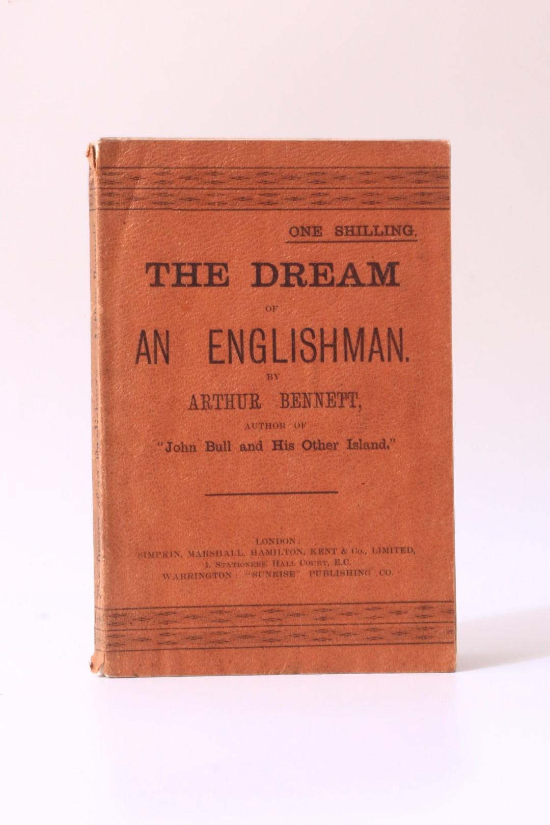 Arthur Bennett - The Dream of an Englishman - Sunrise Publishing Co., 1893, First Edition.