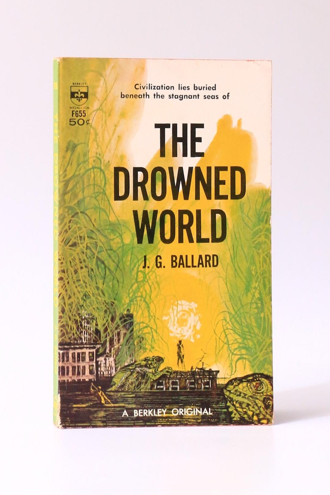 J.G. Ballard - The Drowned World - Berkley Medallion, 1962, First Edition.