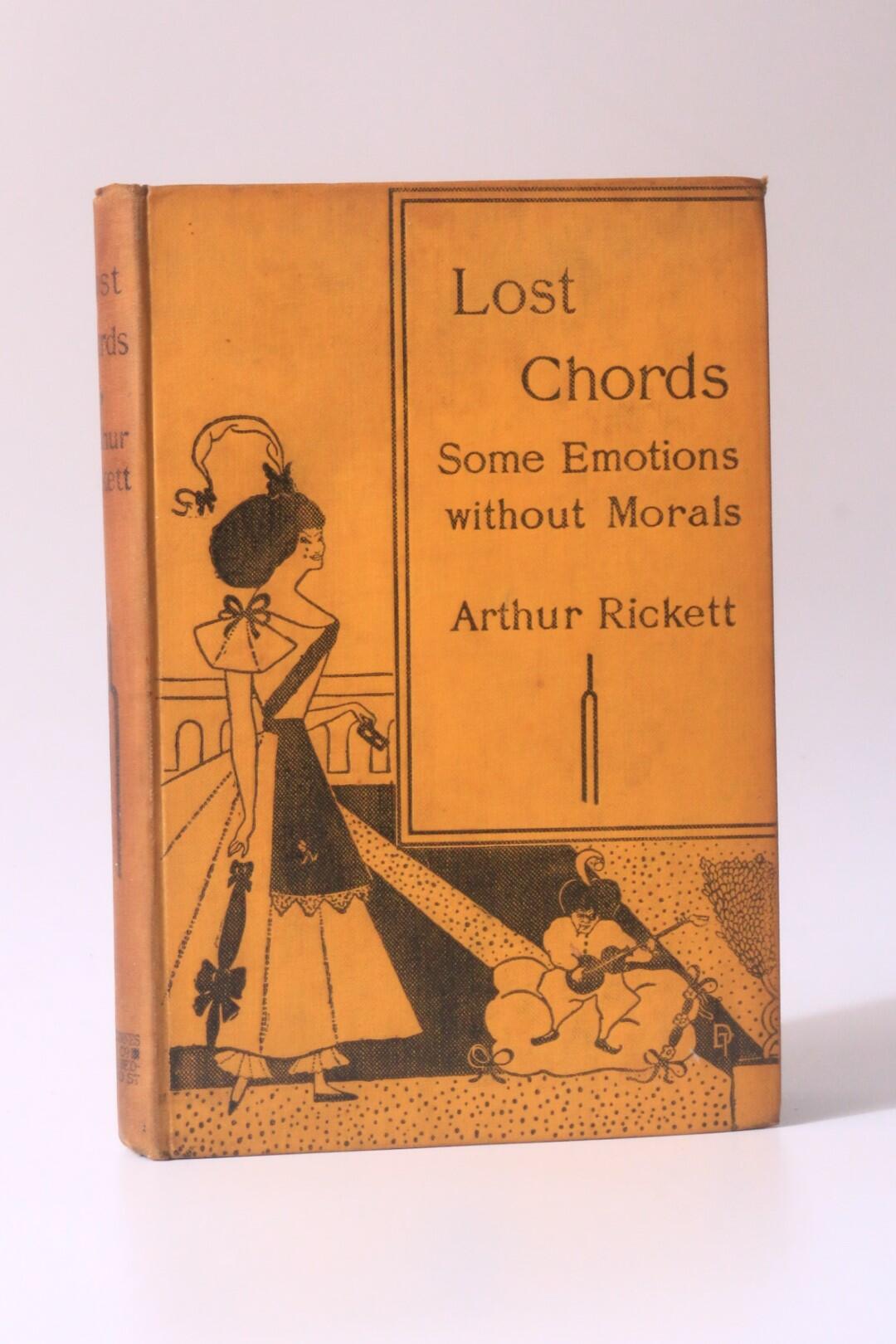Arthur Rickett - Lost Chords: Some Emotions with Morals - A.D. Innes, 1895, First Edition. Signed