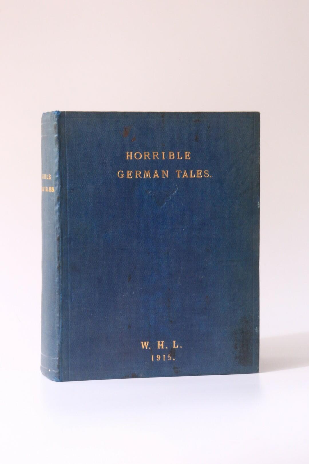 Hanns Heinz Ewers [trans. William Henry Lowe] - Supernatural Tales [Horrible German Tales] - No Publisher, 1915, Manuscript.