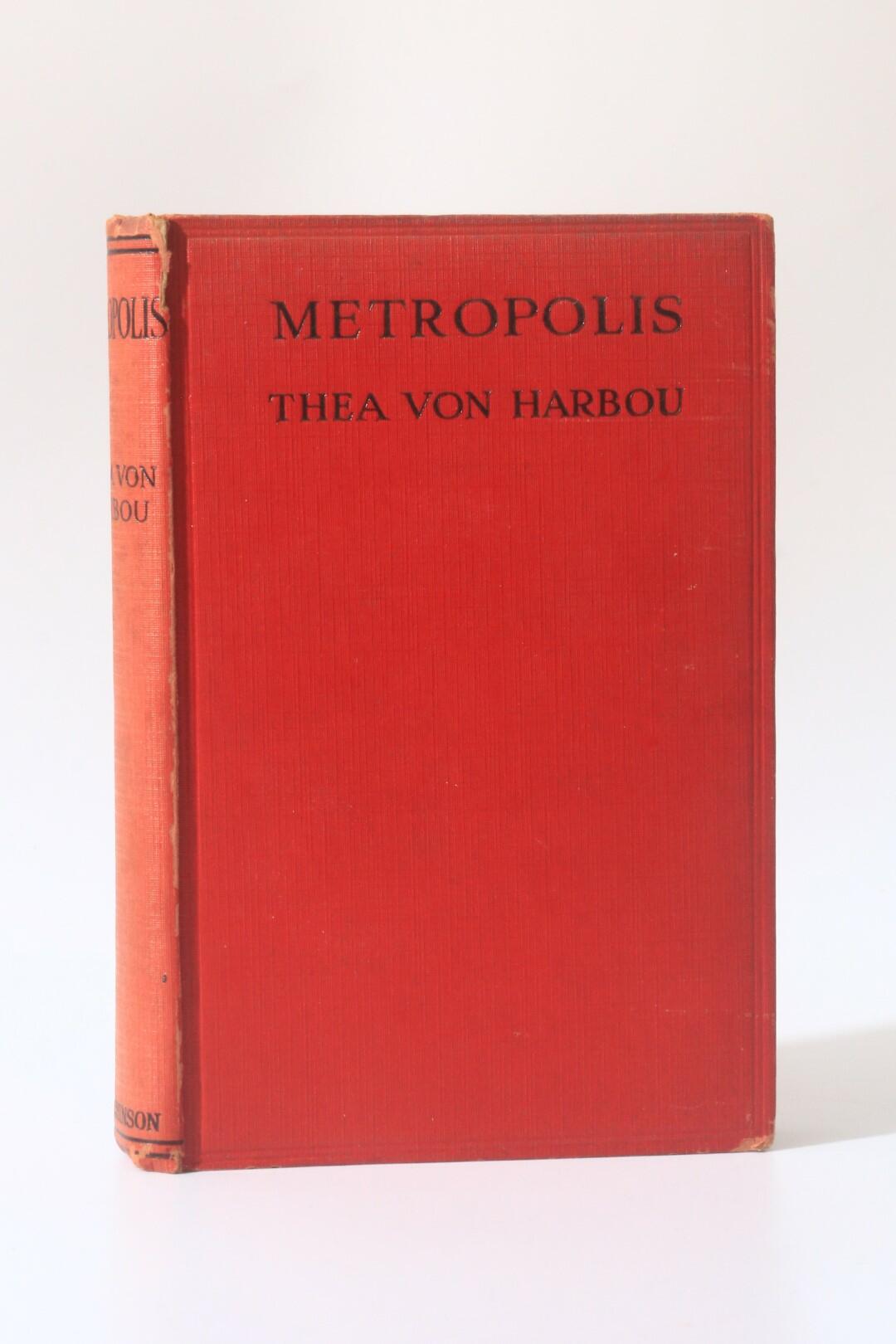 Thea von Harbou - Metropolis - Hutchinson, nd [1927], Second Edition.