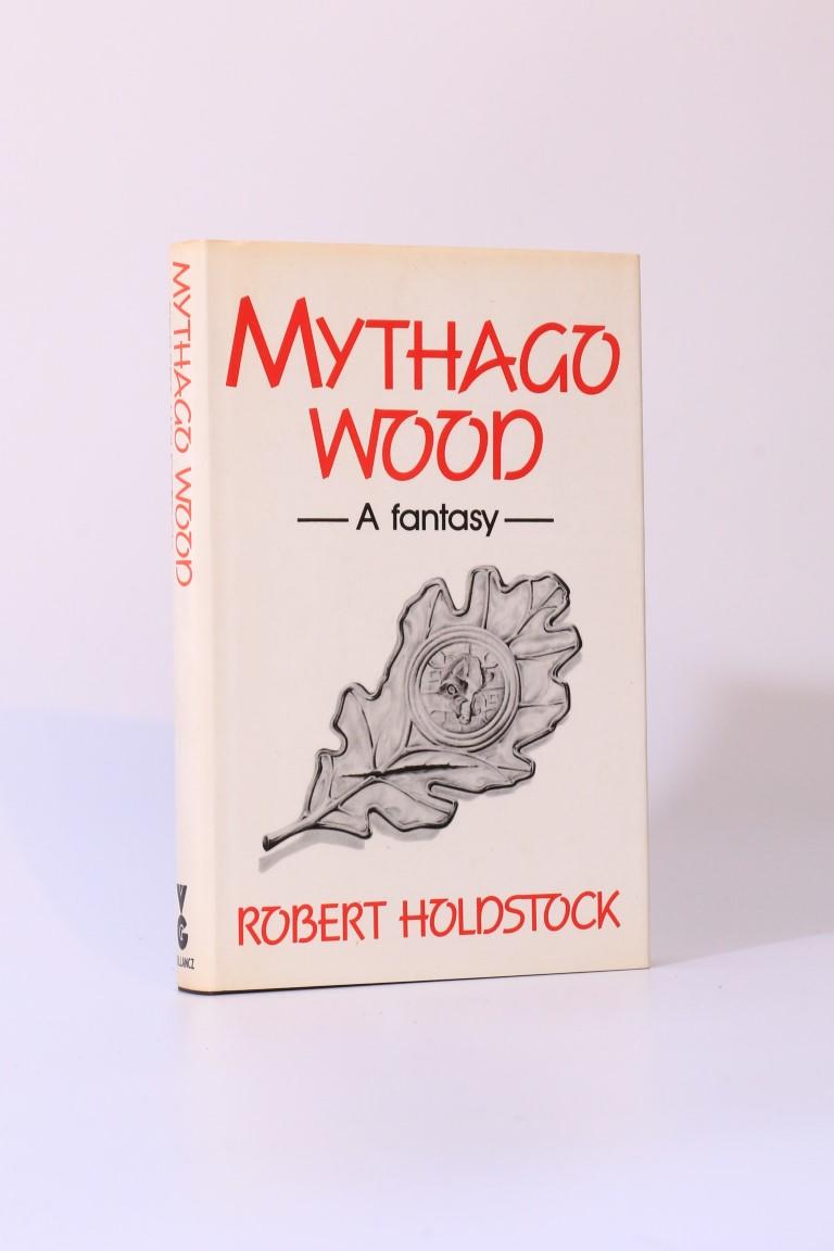 Robert Holdstock - Mythago Wood - Gollancz, 1984, Signed First Edition.