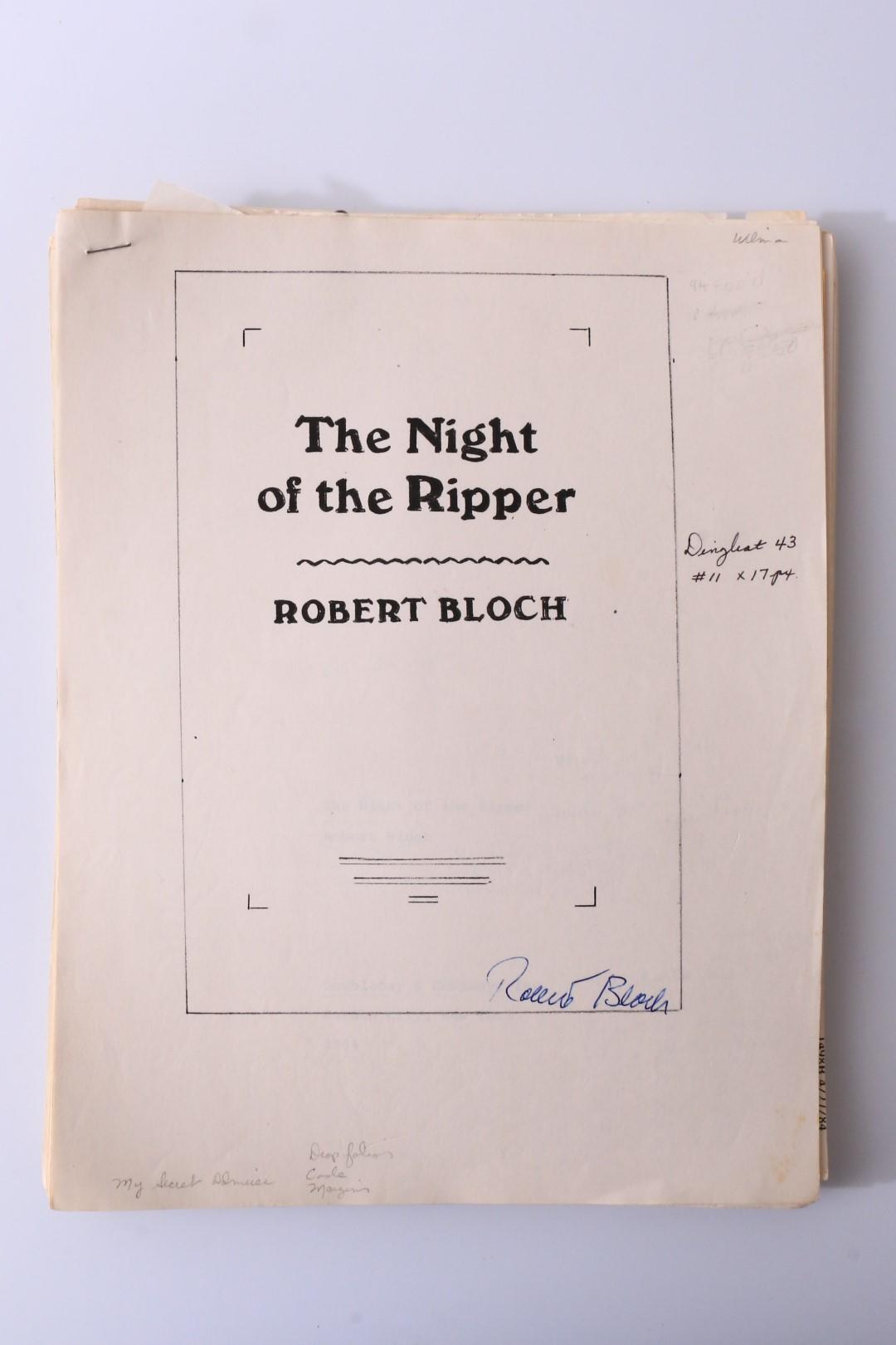 Robert Bloch - The Night of the Ripper MSS and Associated Pieces - Doubleday, 1984, Manuscript. Signed