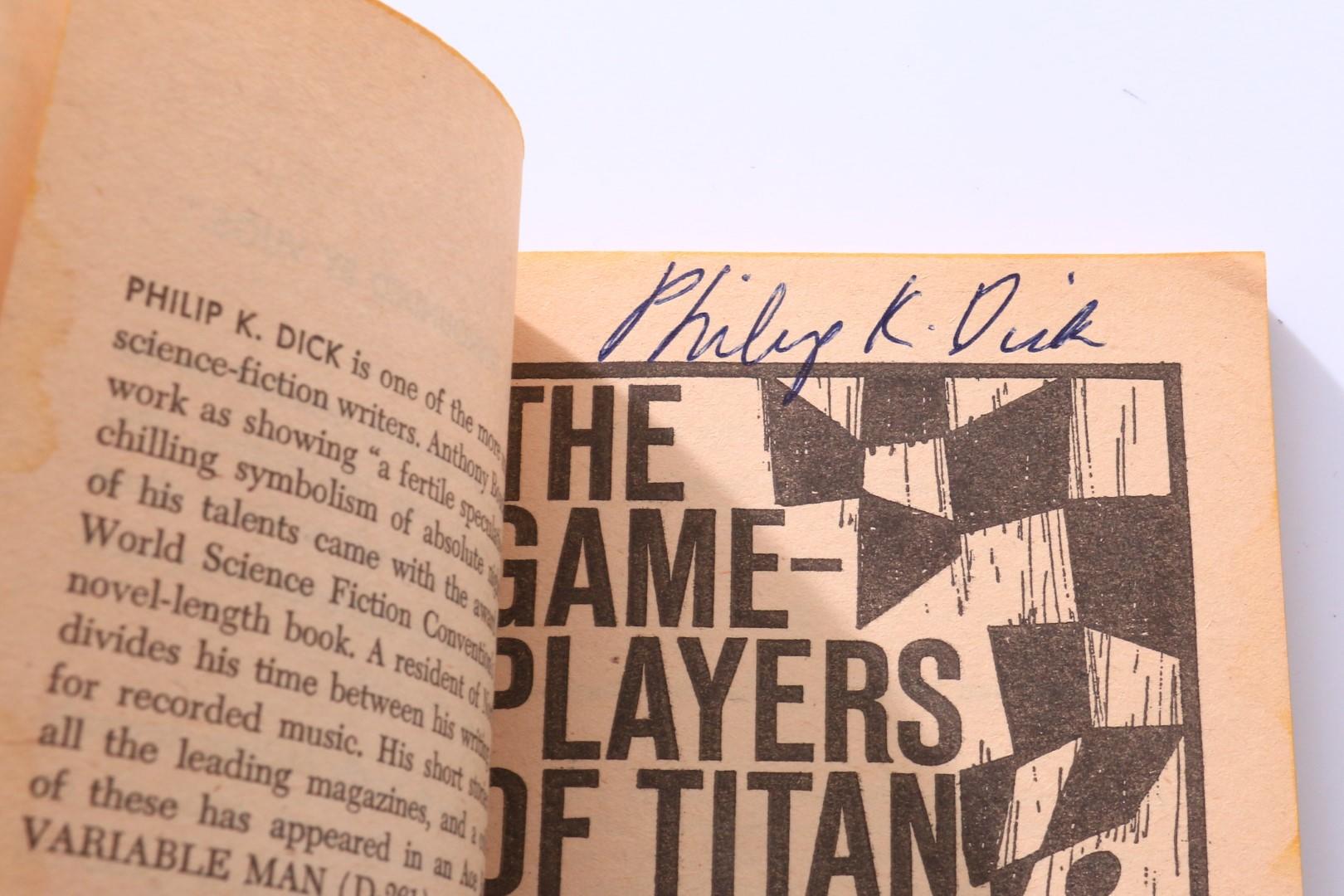 Philip K. Dick - The Game-Players of Titan - Ace Books, 1963, Signed First Edition.