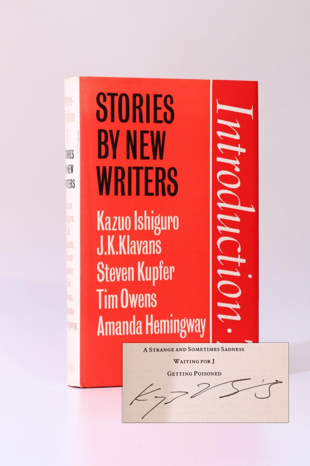 Kazuo Ishiguro - Introductions 7 - Stories by New Writers - Faber & Faber, 1981, Signed First Edition.