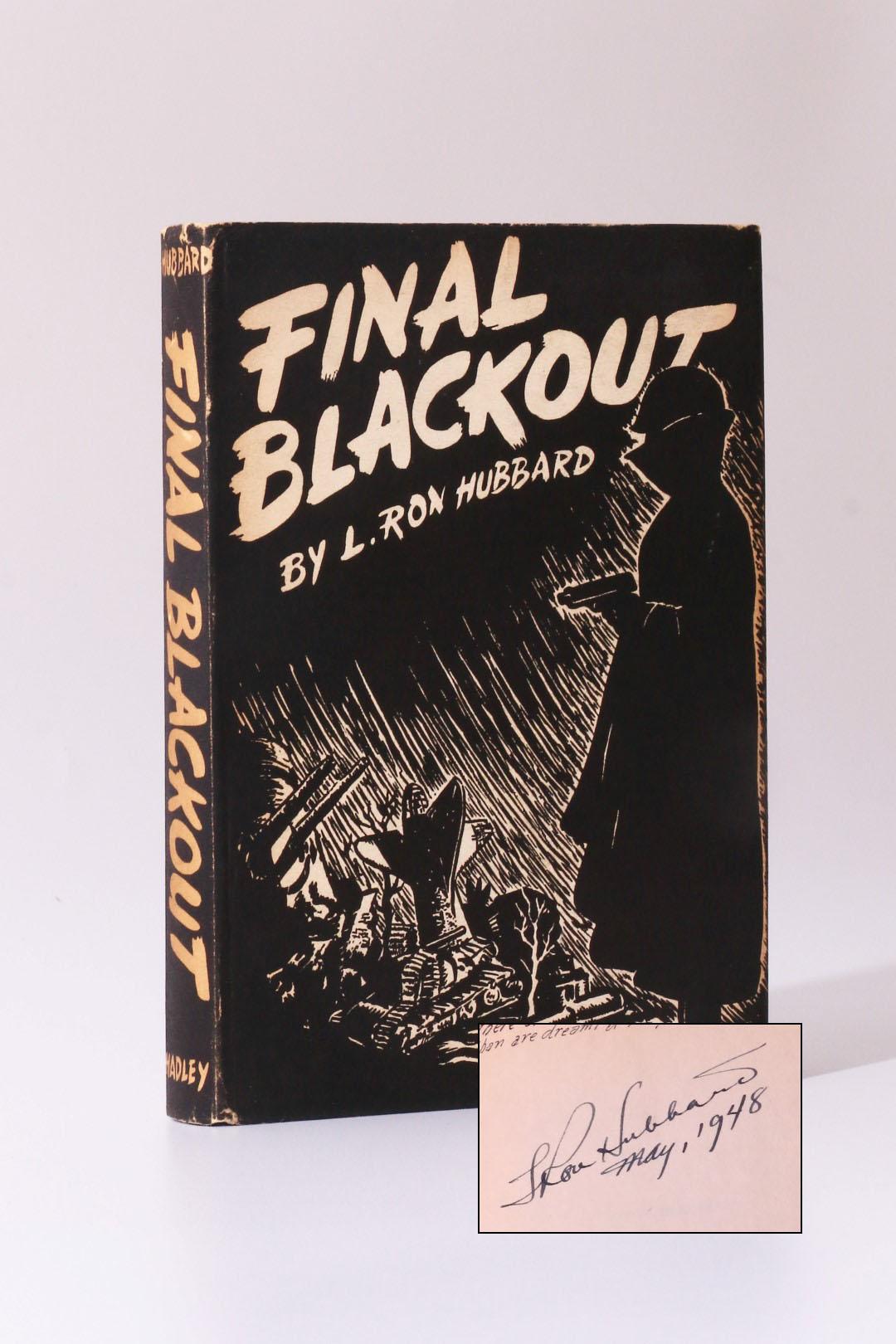L. Ron Hubbard - Final Blackout - Hadley Publishing Co., 1948, Signed First Edition.
