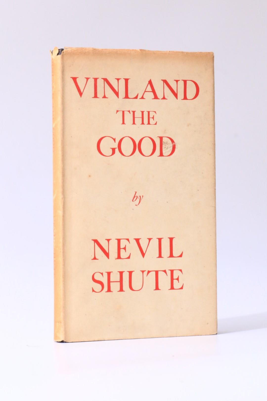Nevil Shute - Vinland the Good - Heinemann, 1946, First Edition.