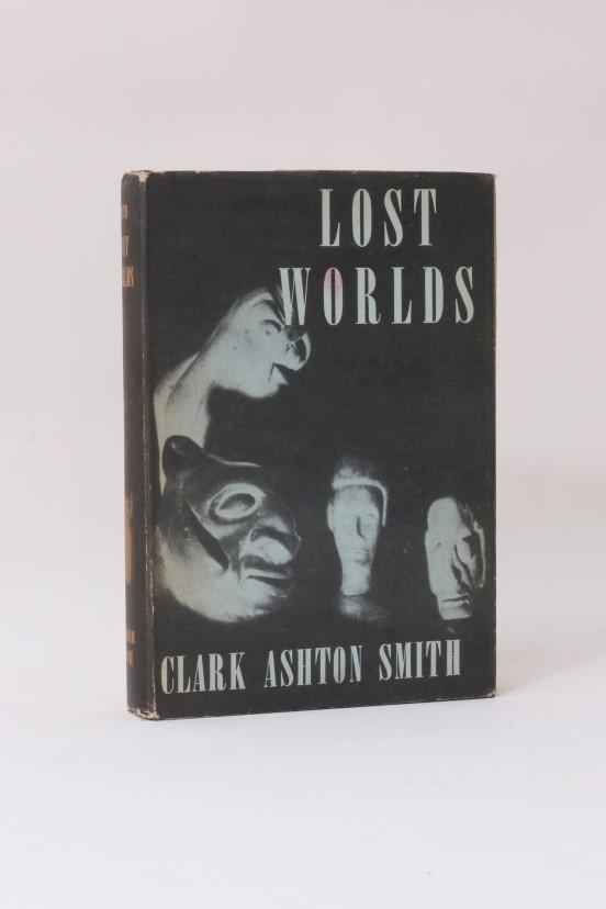 Clark Ashton Smith - Lost Worlds - Arkham House, 1944, First Edition.