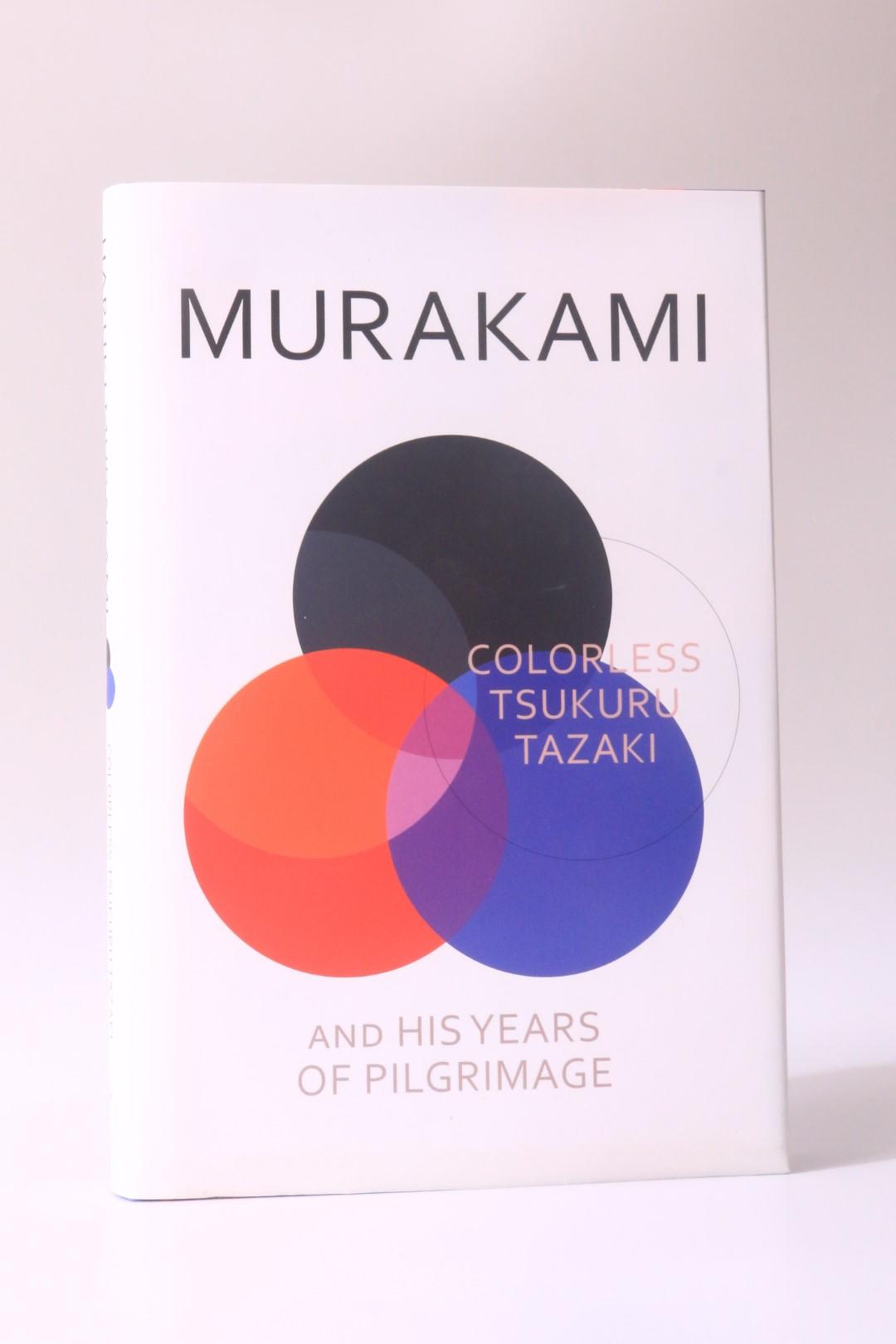 Haruki Murakami - Colorless Tsukuru Tazaki and his Years of Pilgrimage - Harvill Secker, 2014, Signed First Edition.