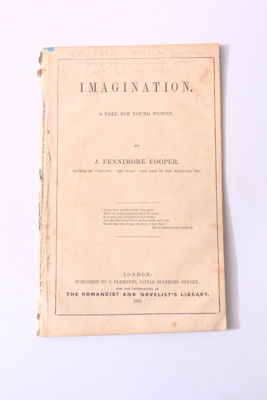 J. Fennimore Cooper - Imagination: A Tale for Young Women - J. Clements, 1841, First Edition.