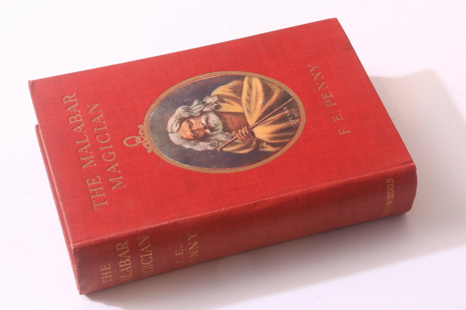 F.E. Penny - The Malabar Magician - Chatto & Windus, 1912, First Edition.