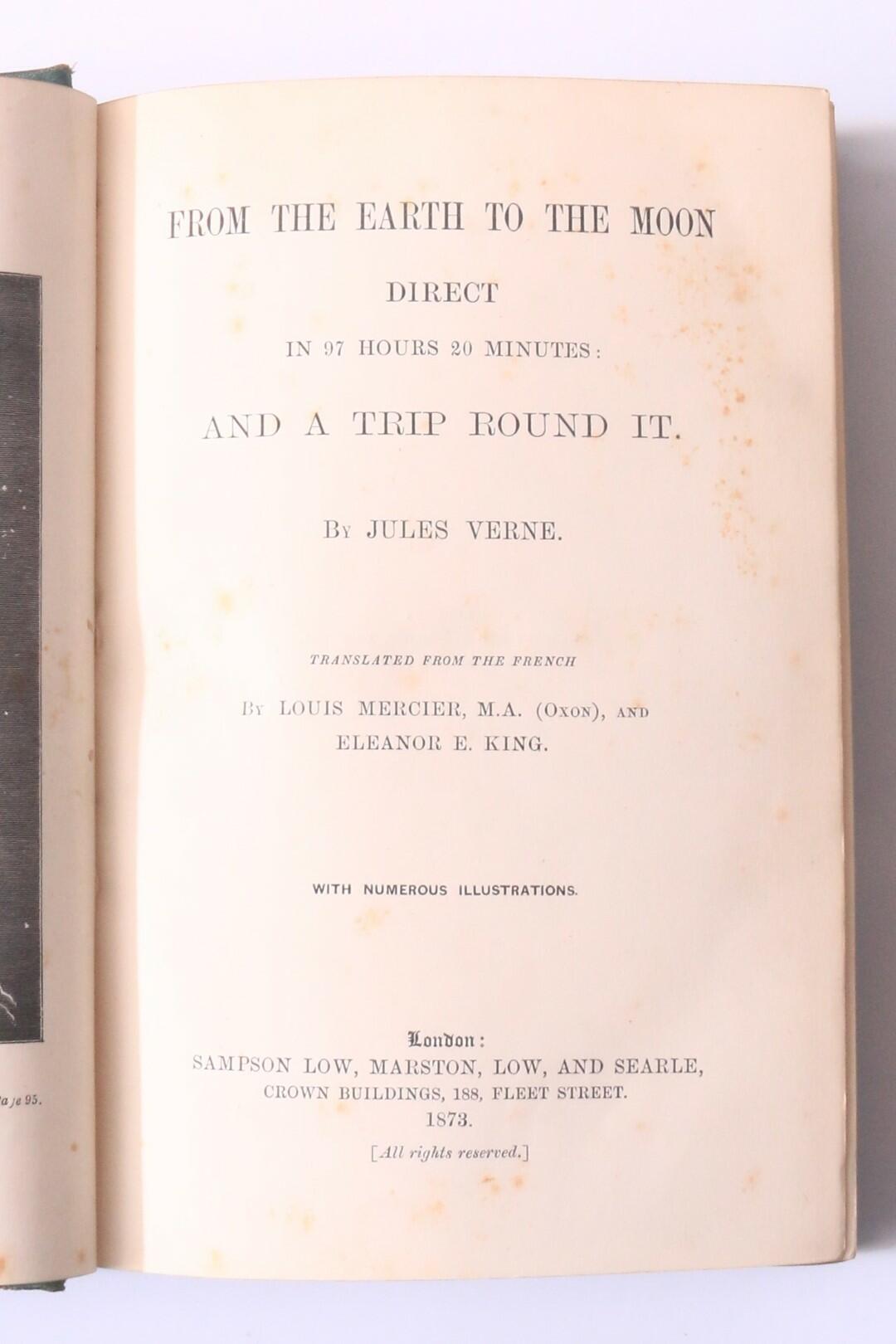 Jules Verne - From the Earth to the Moon Direct In 97 Hours and 20 Minutes: And a Trip Round it - Sampson Low, Marston, Low, and Searle, 1873, First Edition.