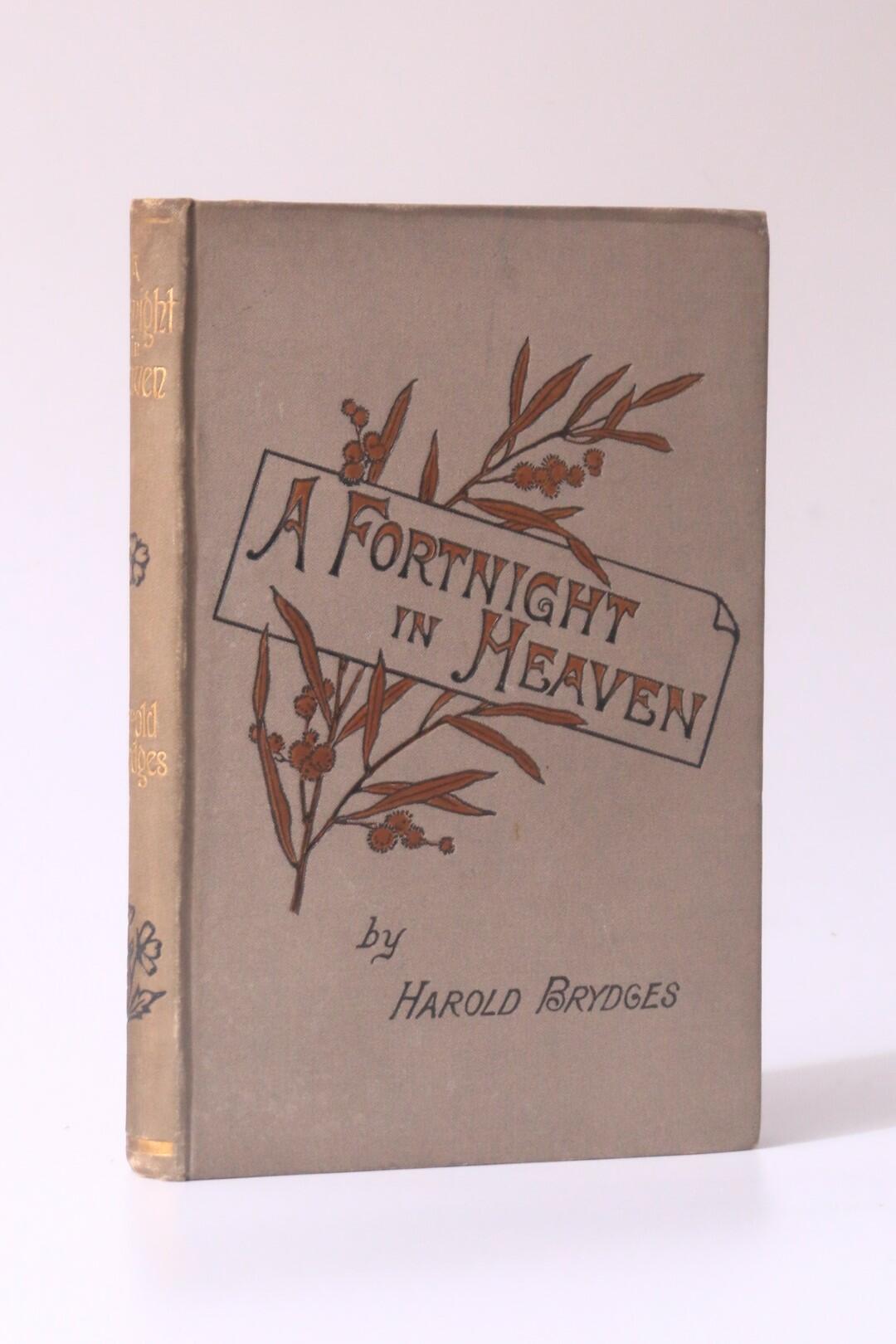Harold Brydges - A Fortnight in Heaven - Henry Holt, 1886, First Edition.