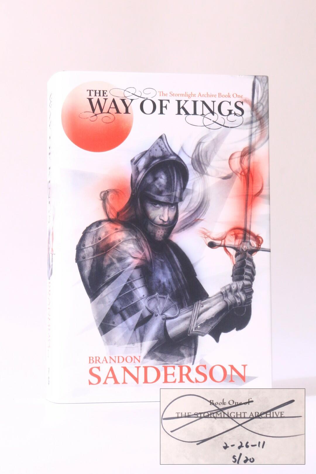Brandon Sanderson - The Way of Kings: The Stormlight Archive Book One - Gollancz, 2010, First Edition.  Signed