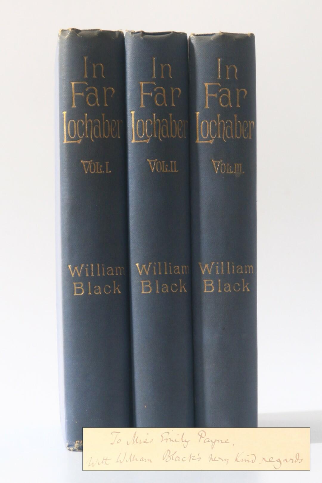 William Black - In Far Lochaber - Sampson Low, Marston, Searle, & Rivington, 1888, Signed First Edition.