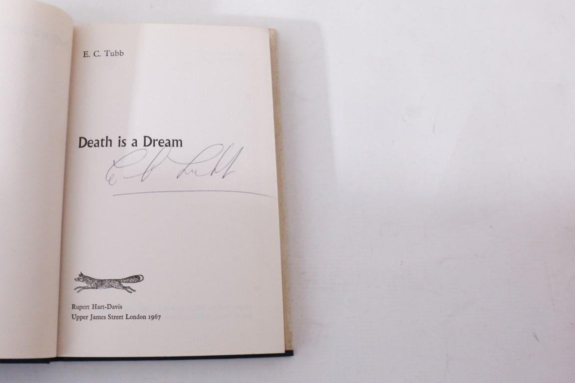 E.C. Tubb - Death is a Dream - Rupert Hart-Davis, 1967, Signed First Edition.