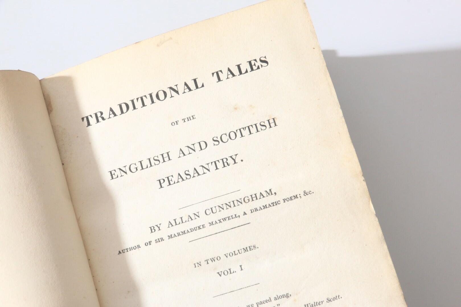 Allan Cunningham - Traditional Tales of the English & Scottish Peasantry - Taylor & Hessey, 1822, First Edition.