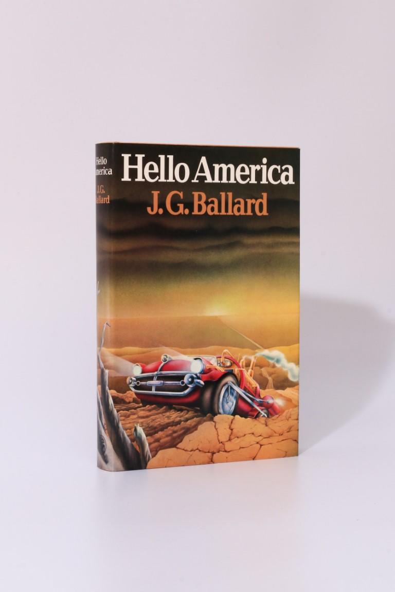 J.G. Ballard - Hello America - Jonathan Cape, 1981, Signed First Edition.