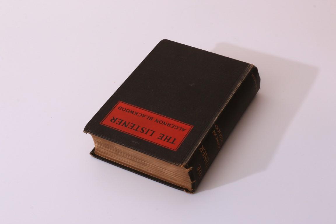 Algernon Blackwood - The Listener - Eveleigh Nash, 1907, Signed First Edition.