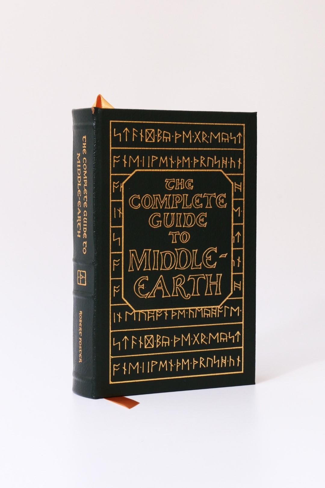 Robert Foster [Tolkien Interest] - The Complete Guide to Middle-Earth - Easton Press, 2003, First Thus.