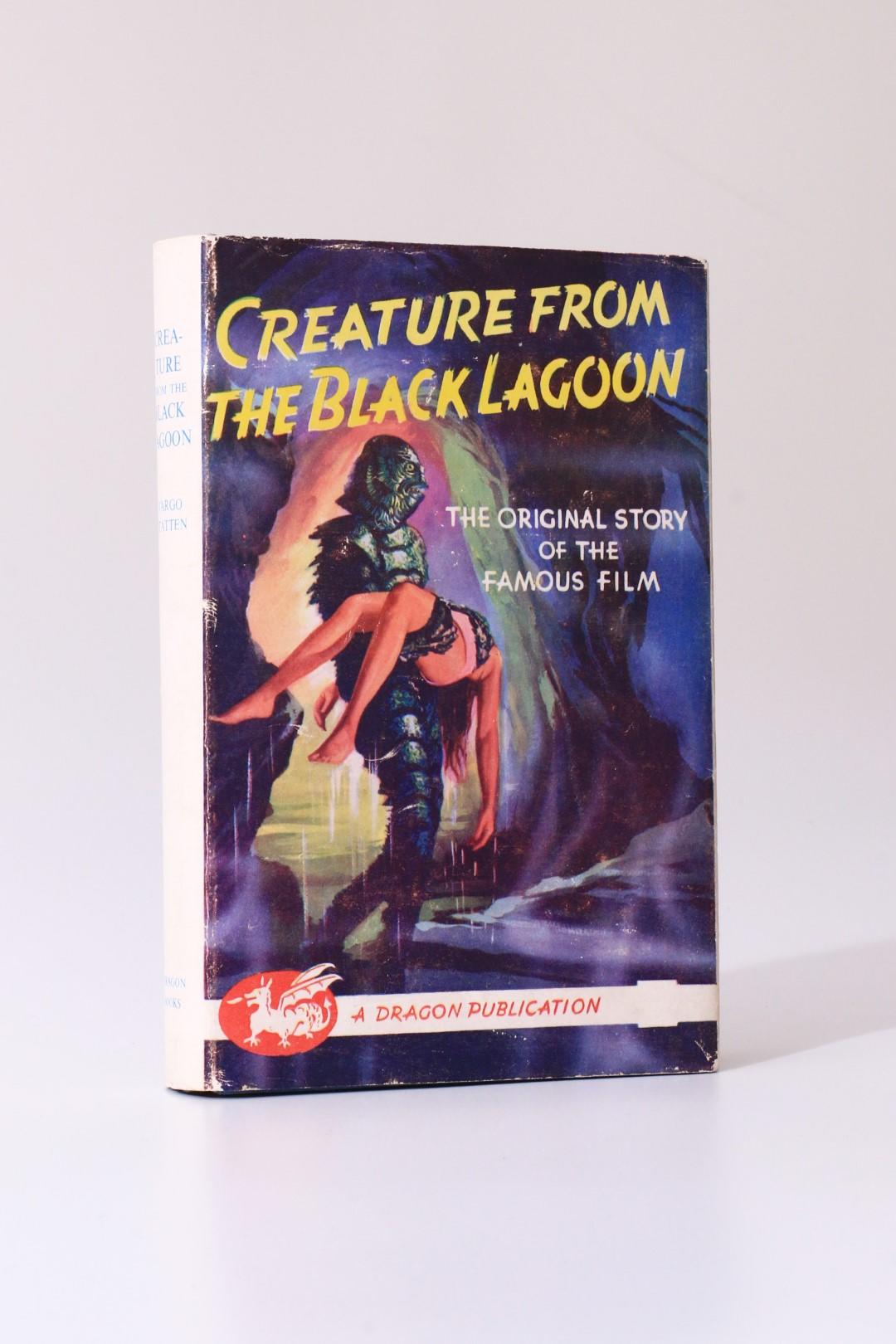 Vargo Statten - Creature from the Black Lagoon - Dragon Publications, 1954, First Edition.