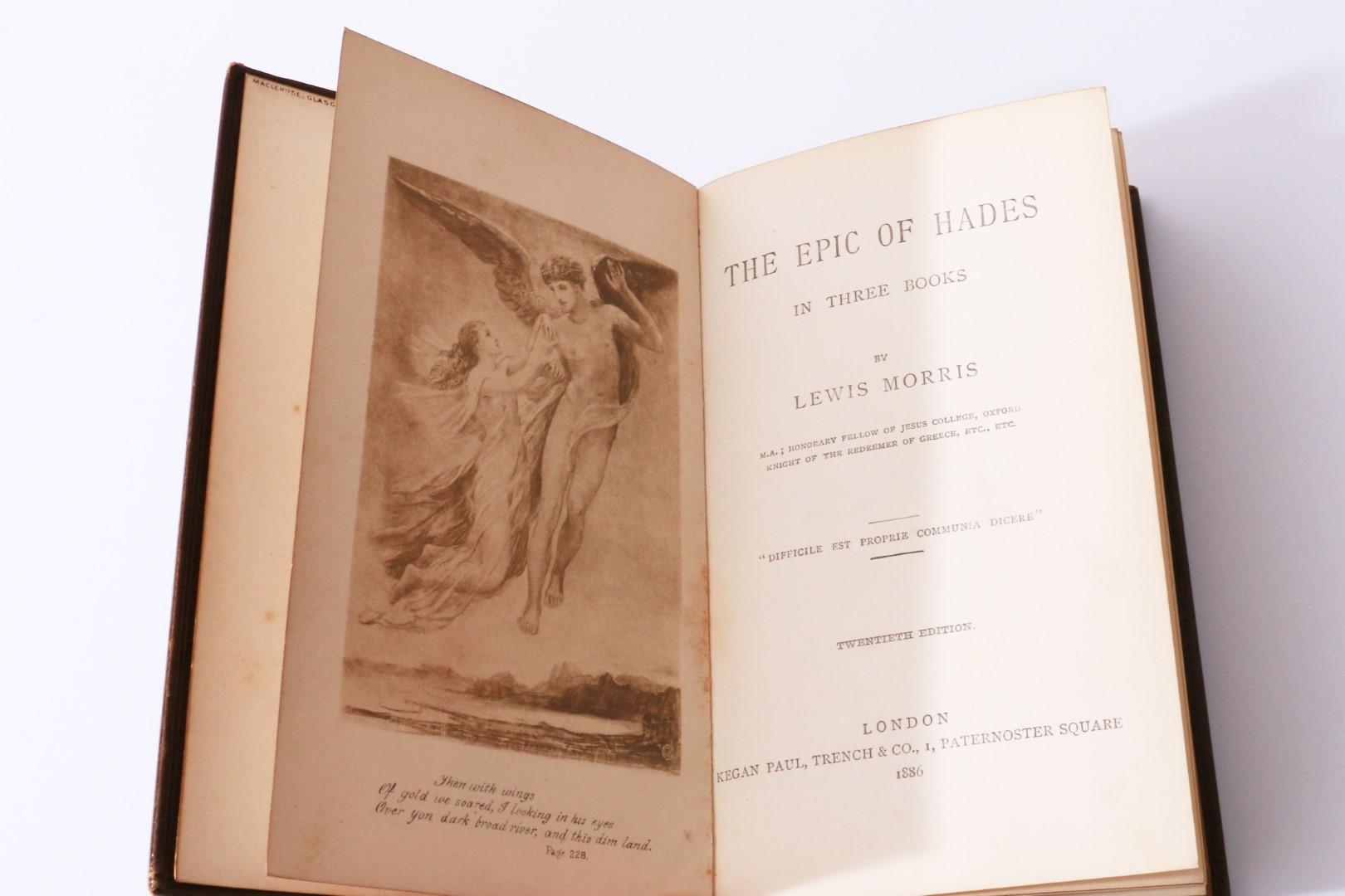 Lewis Morris - The Epic of Hades - Kegan Paul, Trench & Co., 1886, 20th Edition.