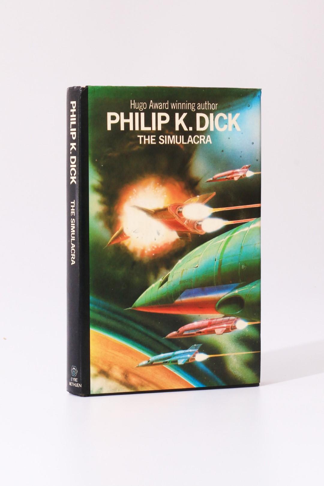 Philip K. Dick - The Simulacra - Eyre Methuen, 1977, First Edition.