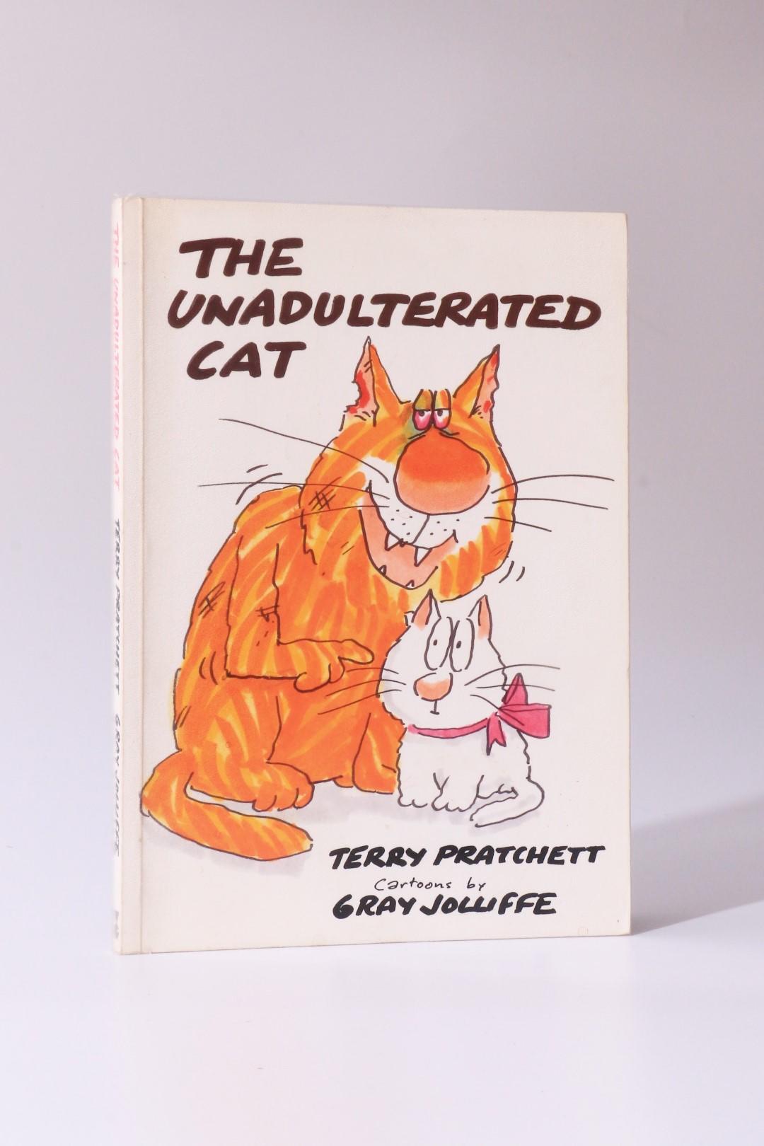 Terry Pratchett - The Unadulterated Cat - Gollancz, 1989, Signed First Edition.