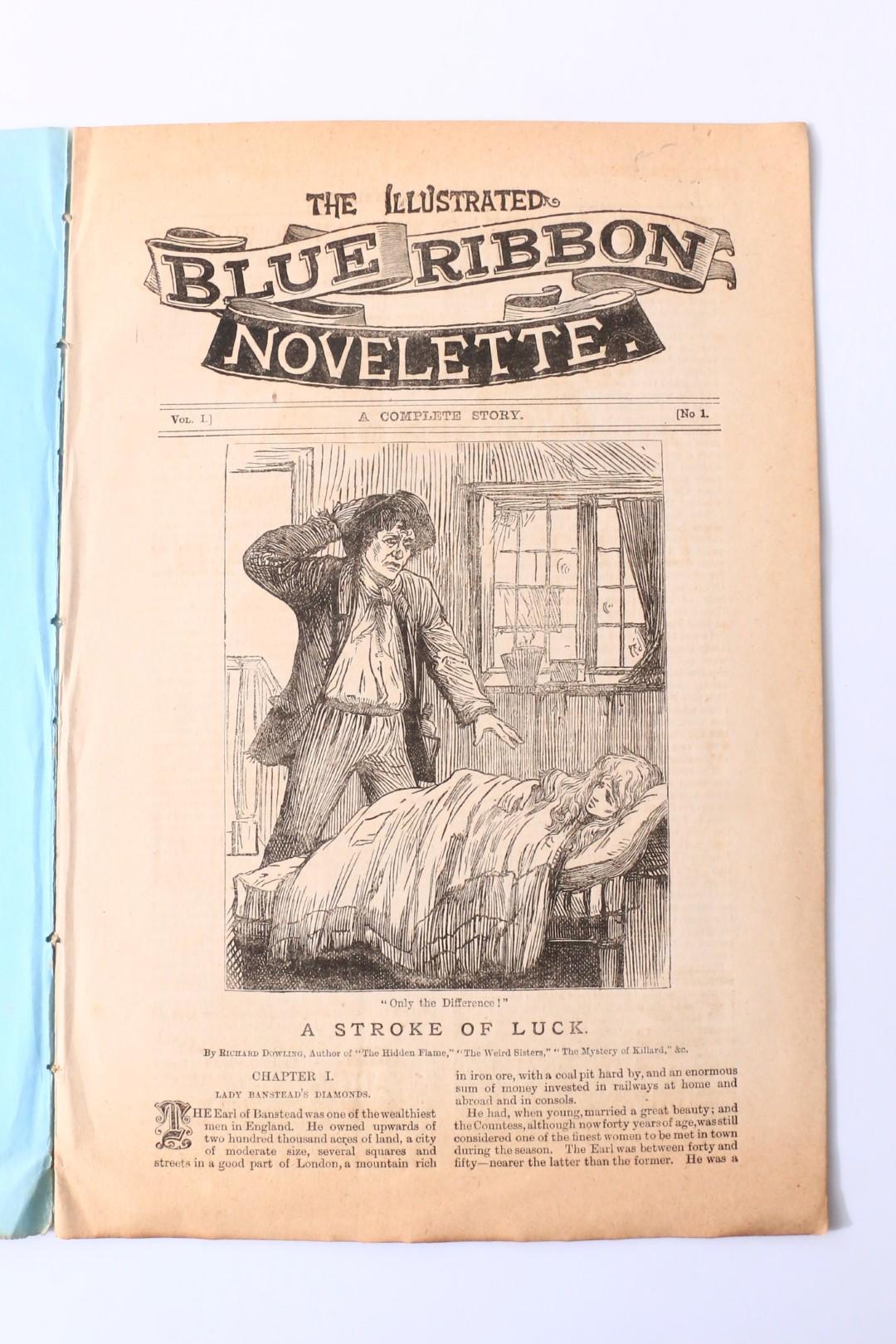 Richard Dowling - The Illustrated Blue Ribbon Novelette [No. 1] [containing] A Stroke of Luck by Richard Dowling - Fredrick Henning, n.d. [c1890], First Edition.