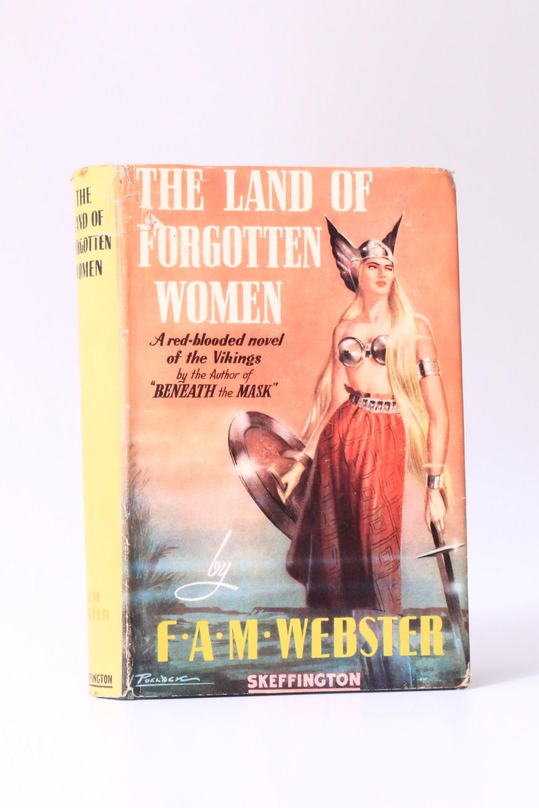 F.A.M. Webster - The Land of Forgotten Women - Skeffington, 1950, First Edition.