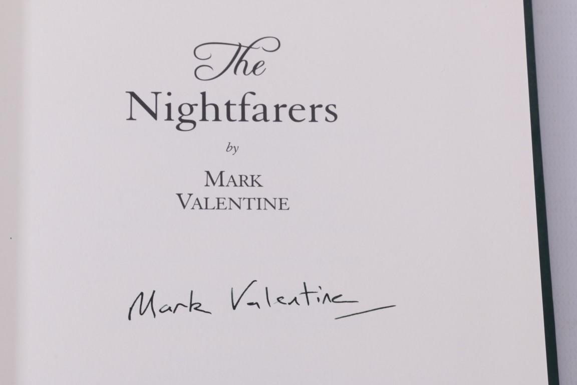Mark Valentine - The Nightfarers - Ex Occidente, 2009, Limited Edition.  Signed