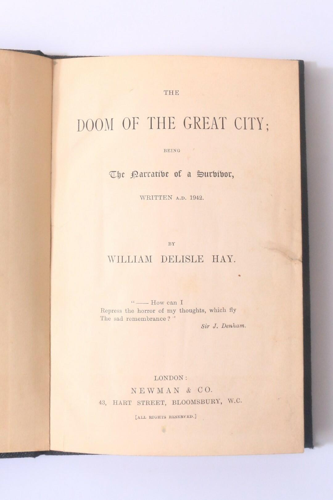 William Delisle Hay - The Doom of the Great City Being the Narrative of a Survivor Written A.D. 1942 - Newman & Co., n.d. [1880], First Edition.