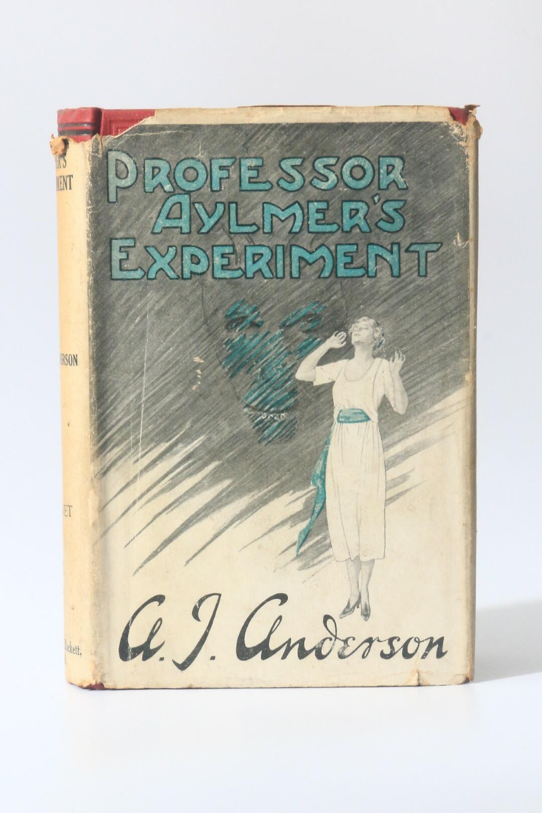 A.J. Anderson - Professor Aylmer's Experiment - Hurst & Blackett, 1922, First Edition.