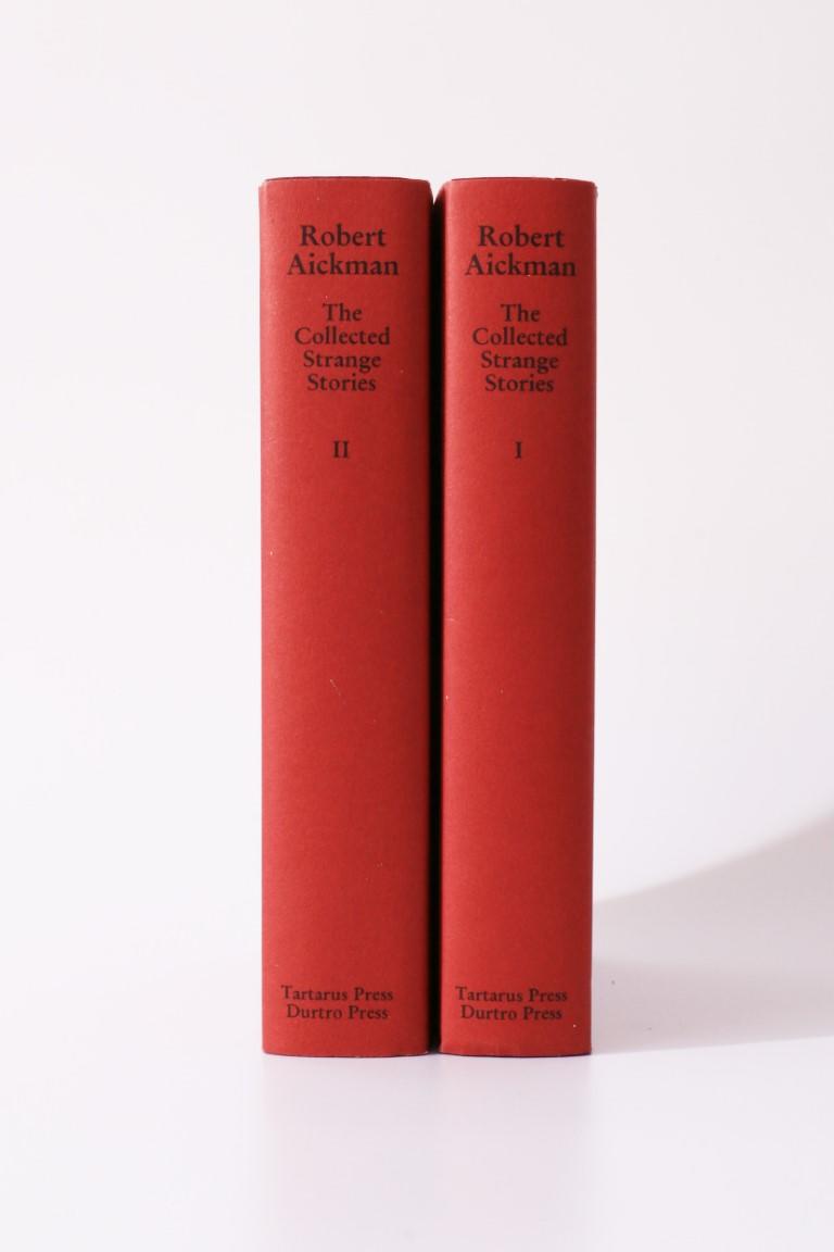 Robert Aickman - The Collected Strange Stories I & II - Tartarus Press, 1999, Limited Edition.