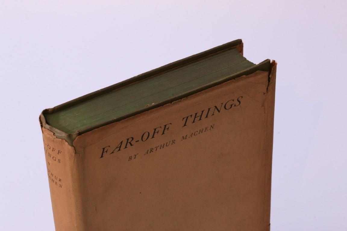 Arthur Machen - Far-Off Things - Martin Secker, 1922, First Edition.