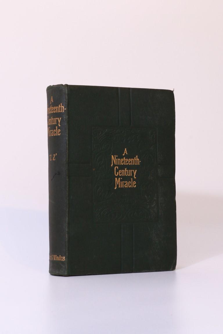 ZZ' [Louis Zangwill] - A Nineteenth-Century Miracle [Arthur Conan Doyle / Sherlock Holmes Interest] - Chatto & Windus, 1897, First Edition.